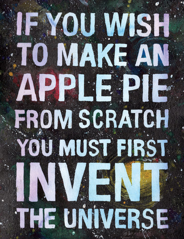 If You Wish To Make An Apple Pie From Scratch - Prints - Easily Amused - 1